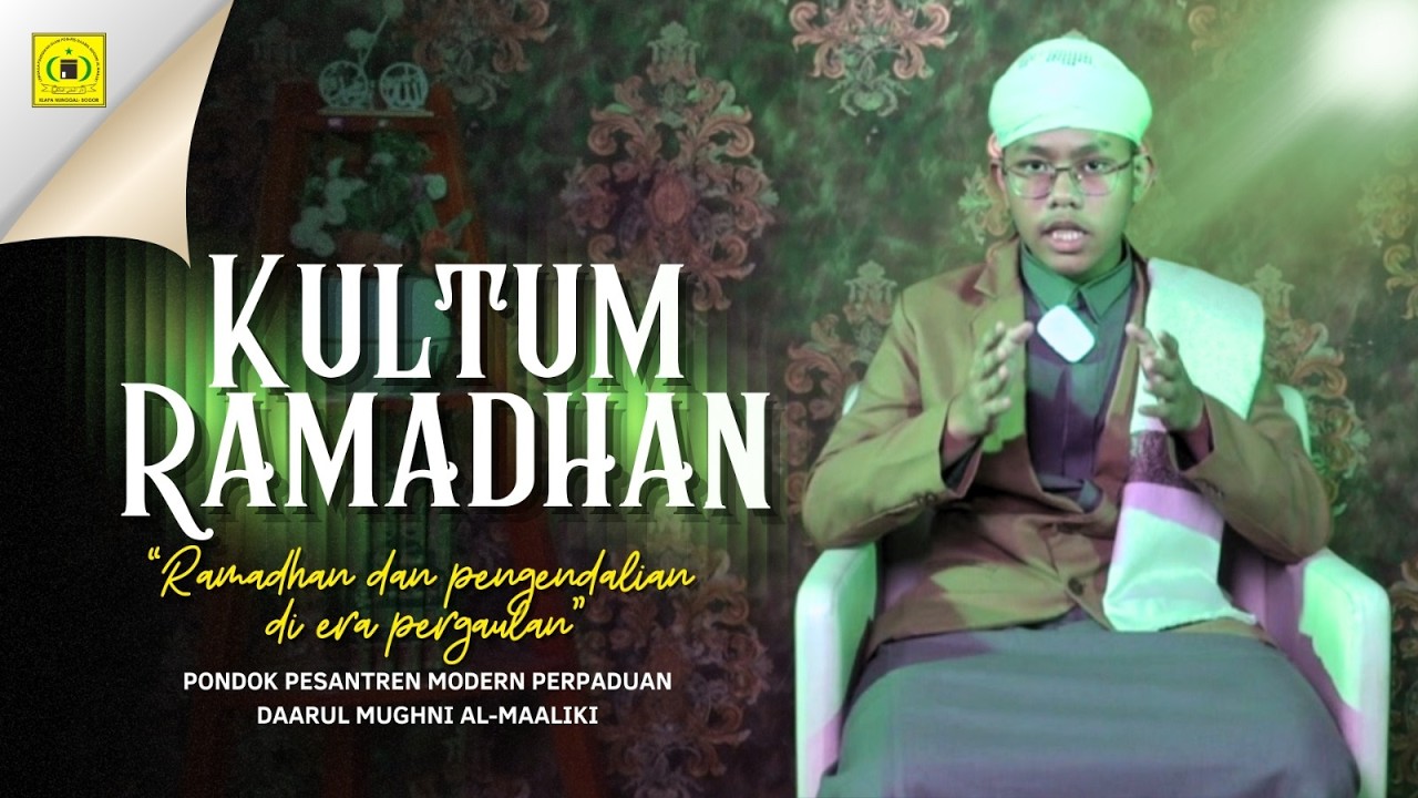 A. Hadzami I 3B PA, Asal Jakarta Timur | Kultum Ramadhan 1447 H | Pon Pes Daarul Mughni Al Maaliki 1