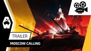 Armored Warfare - Moscow Calling Trailer