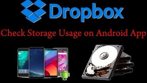 How To Check Dropbox Storage Usage On Android App