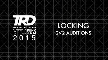 NTU Funk Jam X TRD St Five | Locking Auditions 01
