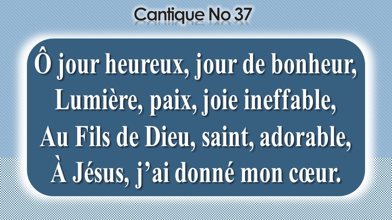 No 37-Ô jour heureux, jour de bonheur