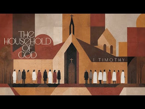 Women in the Church | 1 Timothy 2:8-15 | Fletch Matlack | The Household of God -  Part 7