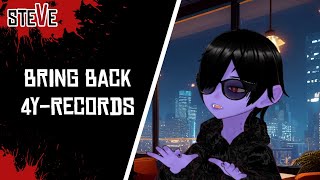 Bring Back 4y-Records! : Steve &amp; Gora (Vtuber)