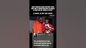 New audio surfaces of Young Thug and 21 Savage reacting to Gunna’s Lil Baby diss on “Bread & Butter”