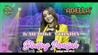 Dinding Pemisah ~ Difarina Indra ft Om Adella [Karaoke Version]