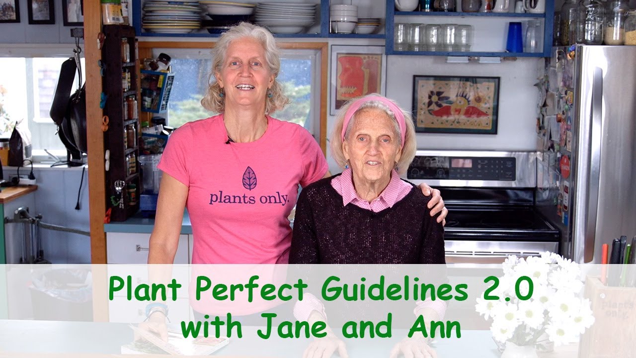 Plant Perfect Guidelines 2.0 с Джейн и Энн