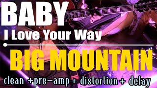 Baby I Love Your Way | Big Mountain (Guitar Solo Playthrough)