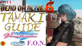Download Lagu Dead or Alive 6: TAMAKI GUIDE Tutorial w/Force of Nature MP3