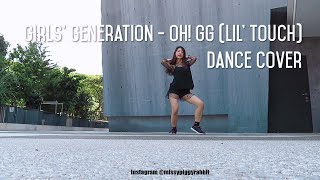Girls' Generation (소녀시대) - Oh!GG 몰랐니 (Lil' Touch) Dance Cover