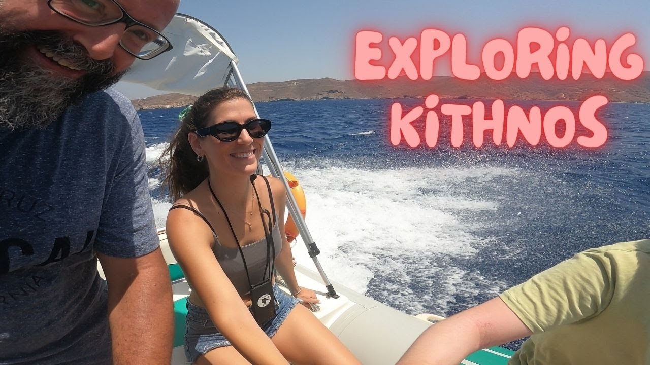 EXPLORING KITHNOS / ΤΡΙΗΜΕΡΟ ΣΤΗΝ ΚΥΘΝΟ