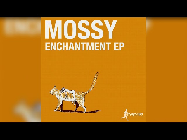 Mossy - Lets try again