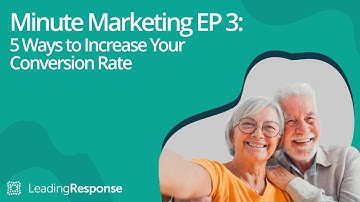 5 Strategies to Increase Your Conversion Rate | Minute Marketing Episode 3