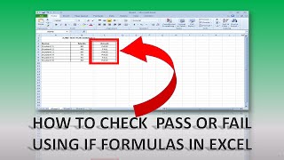 How To Check  Pass Or Fail Using IF Formulas In Excel