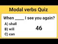 Modal Verbs Quiz। Grammar Quiz।10 English Quiz