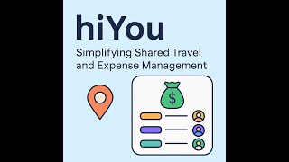 Hiyou – Simplifying Shared Travel and Expense Management