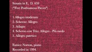 Schubert - Sonata in E (Five Posth. Pieces), D. 459 Eunice Norton, piano (1994)