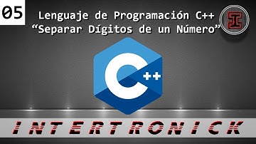5-. Curso Básico C++ | Separar Digitos de un Número
