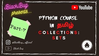 Python Tutorial in Tamil | Part 7 | Sets (Collection) | Black Bug