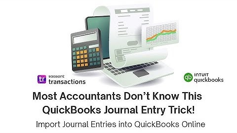 𝗛𝗼𝘄 𝘁𝗼 𝗜𝗺𝗽𝗼𝗿𝘁 𝗝𝗼𝘂𝗿𝗻𝗮𝗹 𝗘𝗻𝘁𝗿𝗶𝗲𝘀 𝗜𝗻𝘁𝗼 𝗤𝘂𝗶𝗰𝗸𝗕𝗼𝗼𝗸𝘀 𝗢𝗻𝗹𝗶𝗻𝗲 - - 𝗙𝗮𝘀𝘁 & 𝗘𝗮𝘀𝘆 | 𝗦𝗮𝗮𝘀𝗔𝗻𝘁