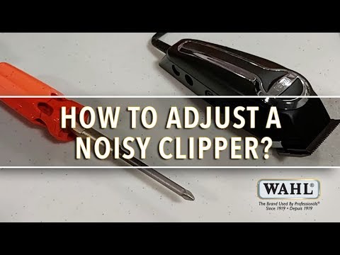 How to adjust your Wahl Clipper if it's too loud/noisy by Wahl Canada
