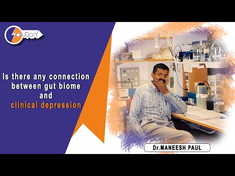 Is there any connection between Gut Biome and Clinical Depression? |Ian Faria||Maneesh Paul| thumbnail