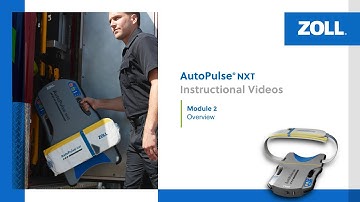 ZOLL® AutoPulse® NXT Instructional Video 2: Overview (English)