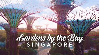 Gardens by the Bay Singapore - Things to do and places to see in Singapores Wonder Park