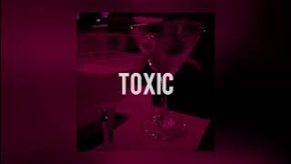 Britney Spears- toxic [slowed   reverb]
