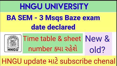 Ba sem - 3 Msqs exam date declared Hngu - timetable & seat number hngu - hngu exam 2022 - hngu