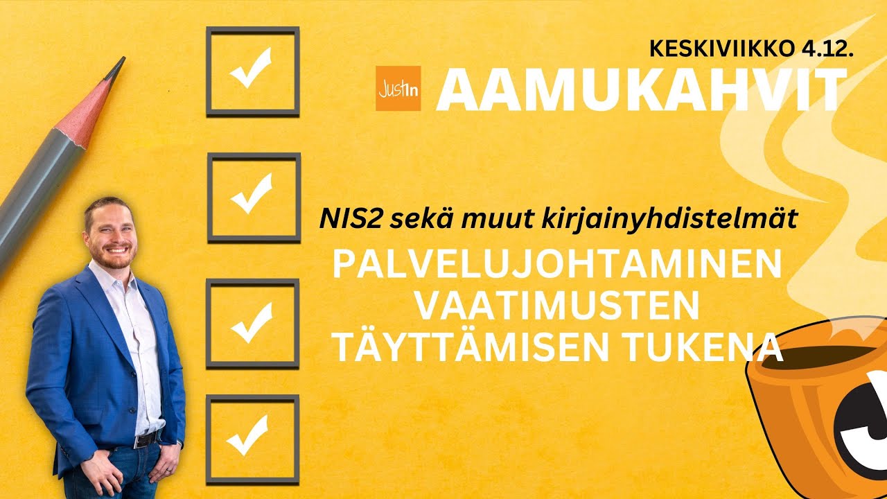 Justin Aamukahvit: Palvelujohtaminen vaatimusten täyttämisen tukena