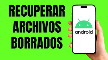 Recuperar Fotos Y Archivos Borrados En Android (Sin Root)