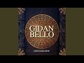 Gidan Bello Remastered 2025