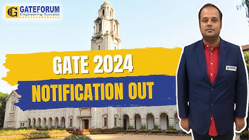 GATE 2024 Exam Notifcation | IISc Bengaluru all Latest Updates | Major Changes GATE 2024