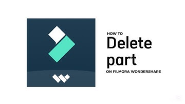 How to delete part of a video on filmora wondershare