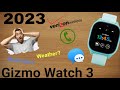 Is the gizmo watch 3 from verizon the best smartwatch for kids find out now