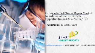 Orthopedic Soft Tissue Repair Market Size, Status and Forecast 2020 2026 screenshot 3