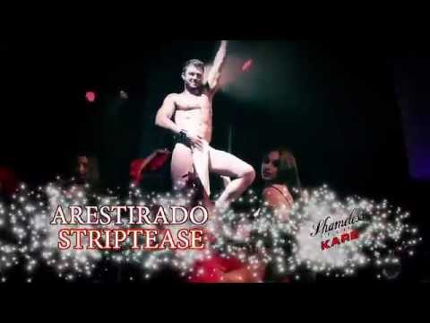 Arestirado — World premiere - Striptease by Arestirado