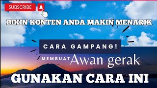 Edit Video langit bergerak menggunakan App Capcut || Tutorial Capcut