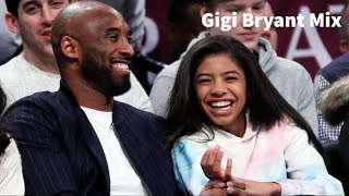 Tribute to Gigi - Gianna "Mambacita" Bryant Mix [4K]