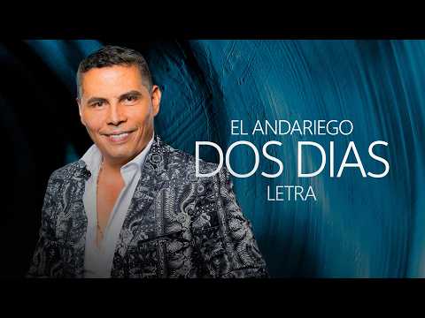 El Andariego - Two Days | Popular Music Lyrics