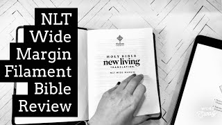 NLT Wide Margin Filament Bible Reviews