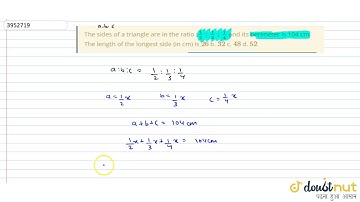 "The sides of a triangle are in the ratio :`1/2:1/3:1/4`and its perimeter is 104 cm.
