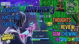 ASMR Movie Geek | John Wick 3 Review Thoughts and Fortnite Relaxing Gum Chewing 🎮Whispering😴💤 screenshot 3