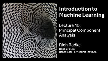 Introduction to Machine Learning Lecture 15: Principal Component Analysis