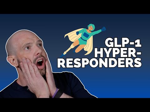 GLP-1 Hyper-Responders The Good The Bad and The Truth Dr Dan Obesity Expert