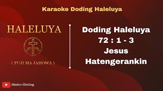 Doding Haleluya GKPS No. 72 : 1 - 3 Jesus Hatengerankin ( Karaoke + Lirik )