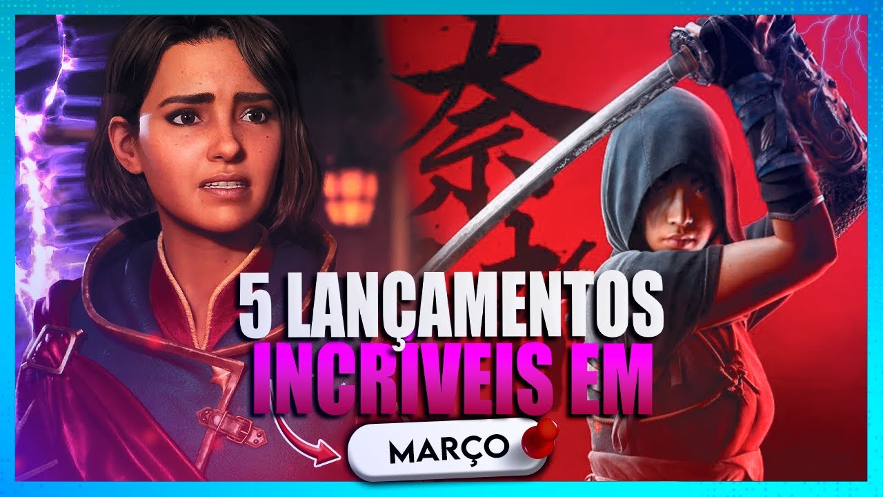 Os 5 PRINCIPAIS lançamentos de MARÇO de 2025 no mundo dos JOGOS!