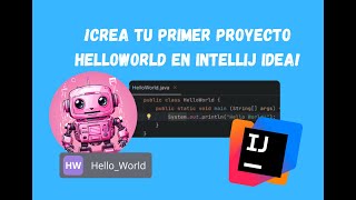 2025 |Tu Primer Hello World en Java con IntelliJ IDEA! | Paso a Paso para Principiantes