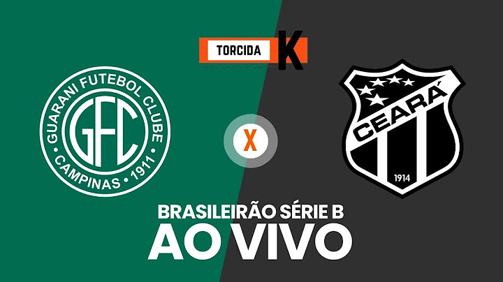 Guarani x Ceará | AO VIVO | Brasileirão Série B 21ª rodada