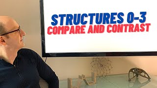 Structures 0-3: Compare and Contrast